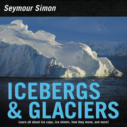 Icebergs  Glaciers