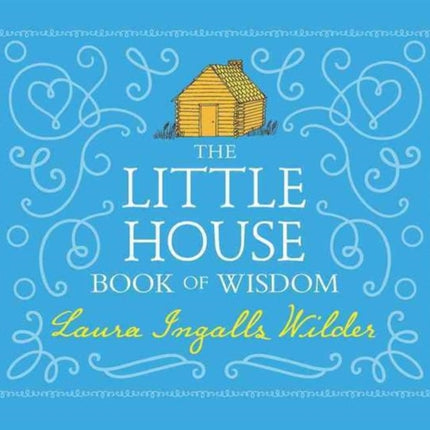 The Little House Book of Wisdom