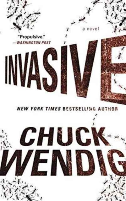 Invasive: A Novel