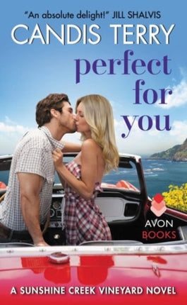 Perfect for You: A Sunshine Creek Vineyard Novel