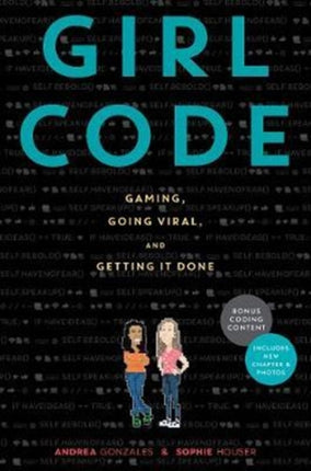 Girl Code: Gaming, Going Viral, and Getting It Done