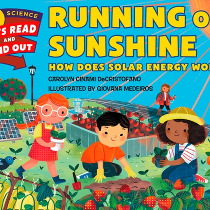 Running on Sunshine: How Does Solar Energy Work? (Let's-Read-and-Find-Out Science 2)