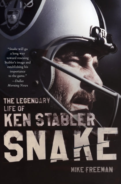 Snake: The Legendary Life Of Ken Stabler