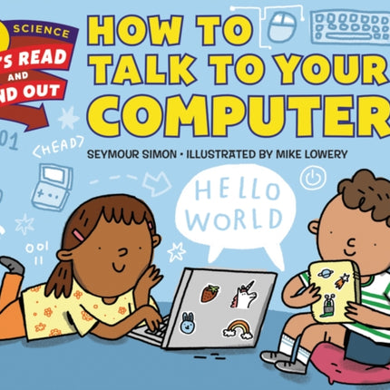 How To Talk To Your Computer