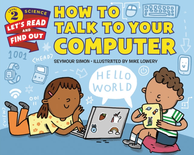 How To Talk To Your Computer