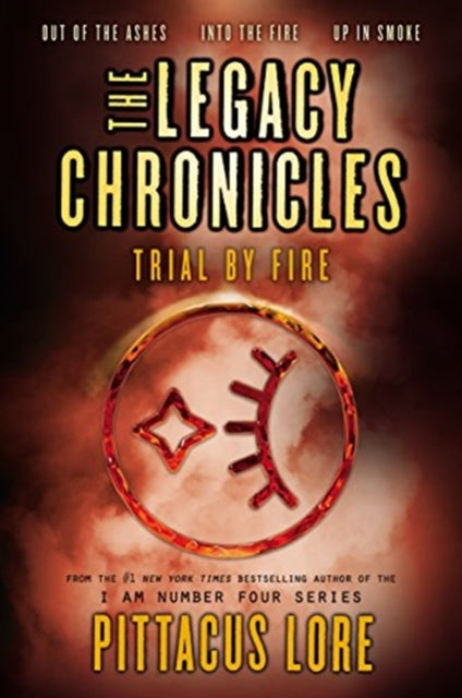 The Legacy Chronicles: Trial by Fire