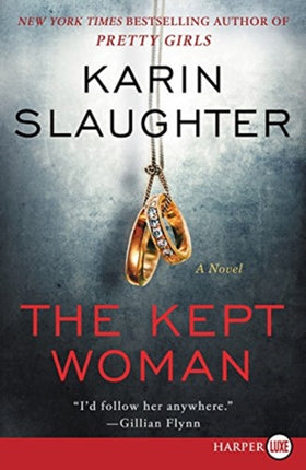 The Kept Woman: A Will Trent Thriller