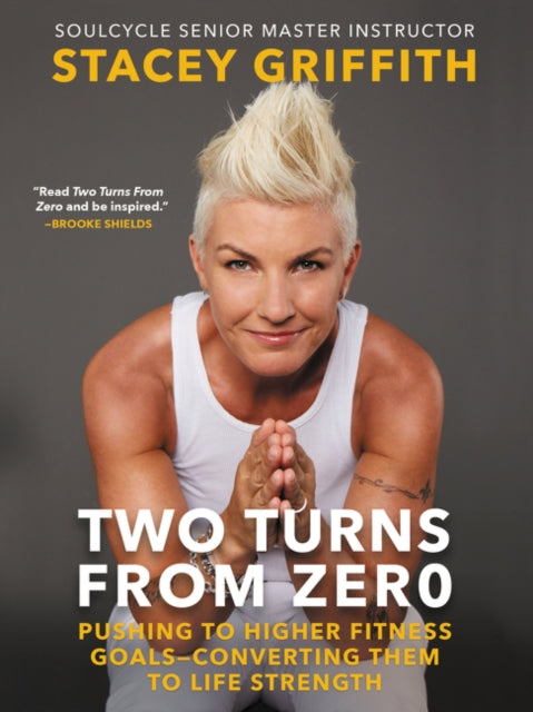 Two Turns from Zero: Pushing to Higher Fitness Goals-Converting Them to Life Strength