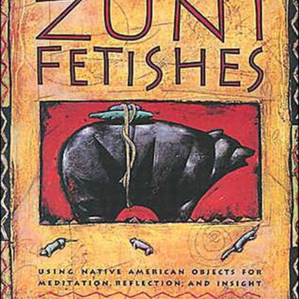 Zuni Fetishes