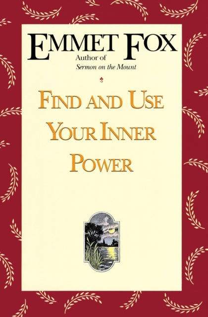 Find and Use Your Inner Power