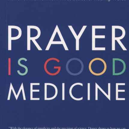 Prayer Is Good Medicine