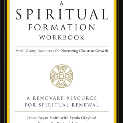 A Spiritual Formation Workbook