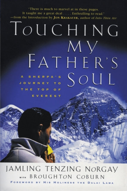 Touching My Father's Soul: A Sherpa's Journey to the Top of Everest