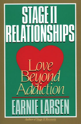 Stage II Relationship: Love Beyond Addiction