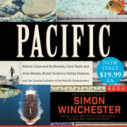 Pacific Low Price CD: Silicon Chips and Surfboards, Coral Reefs and Atom Bombs, Brutal Dictators, Fading Empires, and the Coming Collision of the World's Superpowers