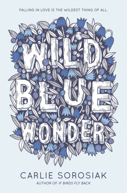 Wild Blue Wonder