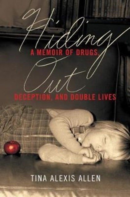 Hiding Out: A Story of Family, Secrecy, and Devotion