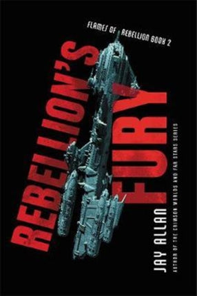 Rebellion's Fury (Flames of Rebellion 2)