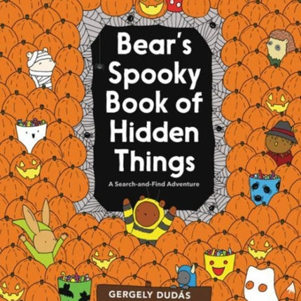 Bear's Spooky Book of Hidden Things: Halloween Seek-and-Find