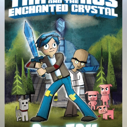 DanTDM Trayaurus and the Enchanted Crystal