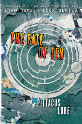 The Fate of Ten 6 Lorien Legacies