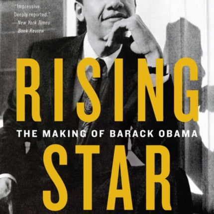 Rising Star: The Making of Barack Obama