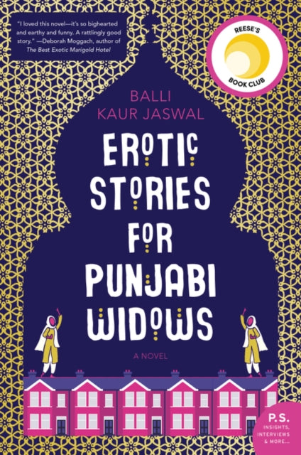 Erotic Stories for Punjabi Widows: A Reese's Book Club Pick