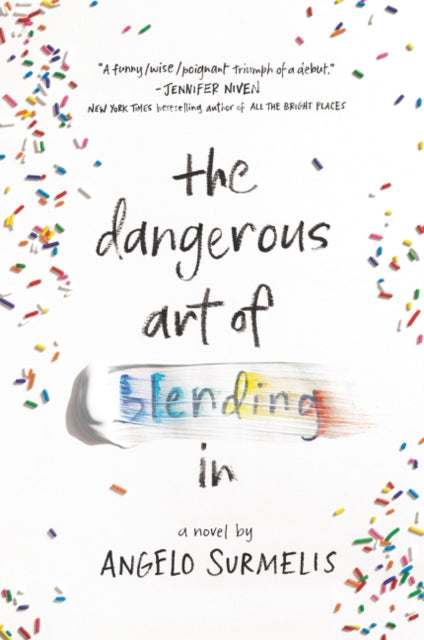 The Dangerous Art of Blending in