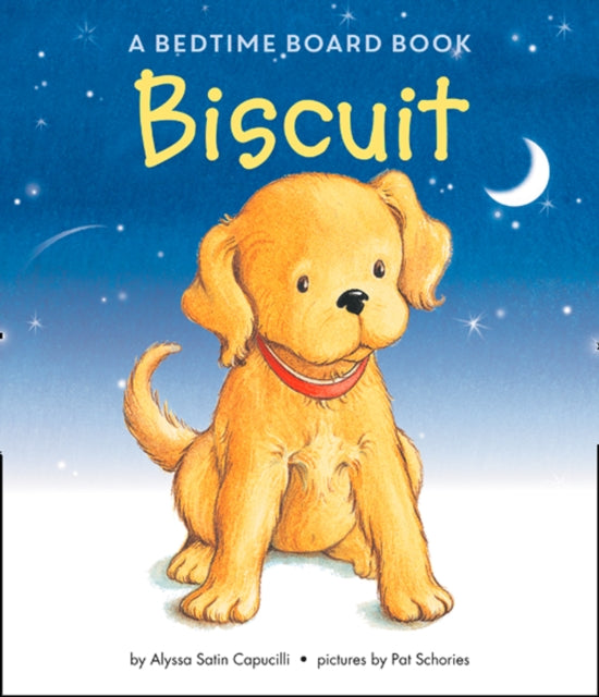 Good Night Biscuit A Padded Board Book
