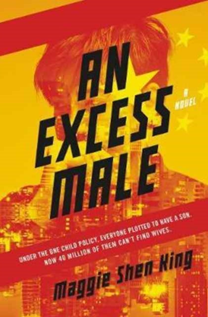 Excess Male, An: A Novel