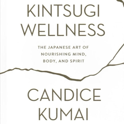 Kintsugi Wellness