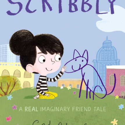 Scribbly: A Real Imaginary Friend Tale