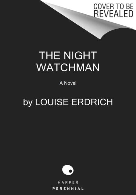 The Night Watchman: Pulitzer Prize Winning Fiction