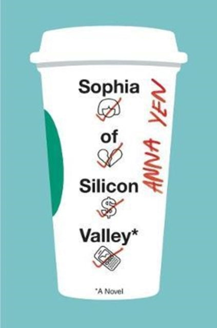 Sophia of Silicon Valley: A Novel