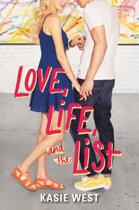 Love, Life, and the List