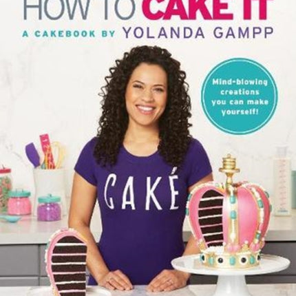 How to Cake It: A Cakebook