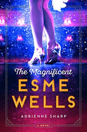 The Magnificent Esme Wells