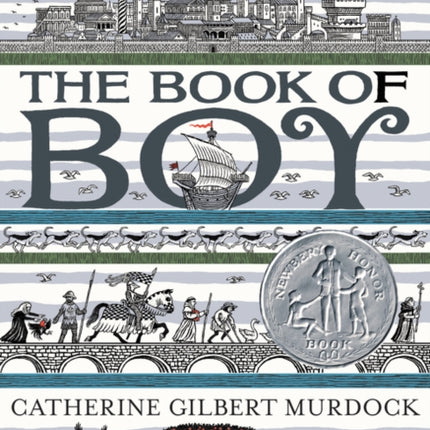 The Book of Boy: A Newbery Honor Award Winner