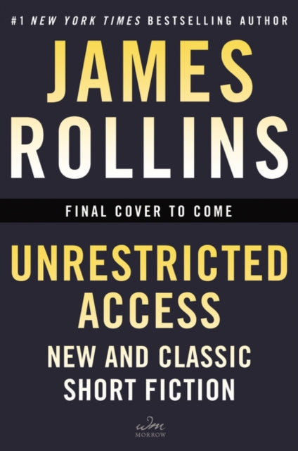 Unrestricted Access: New and Classic Short Fiction