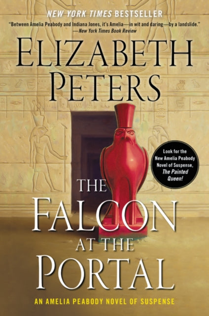 The Falcon at the Portal: An Amelia Peabody Novel of Suspense