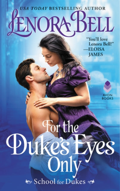 For the Duke's Eyes Only: School for Dukes