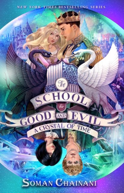 The School for Good and Evil #5: A Crystal of Time: Now a Netflix Originals Movie