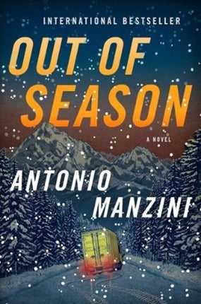 Out of Season: A Novel