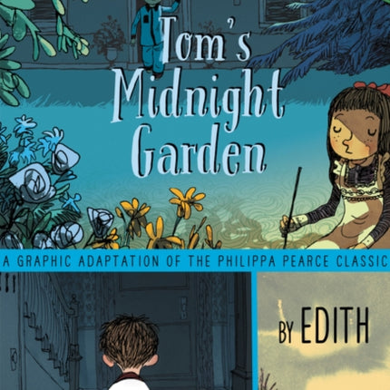 Tom's Midnight Garden Graphic Novel