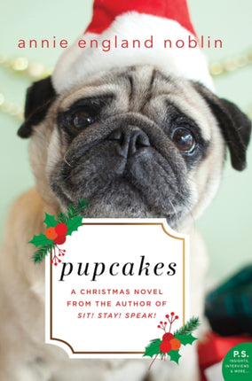 Pupcakes: A Christmas Novel