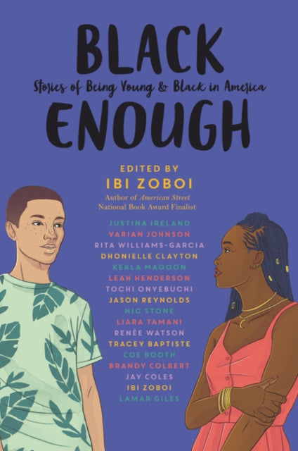 Black Enough: Stories of Being Young & Black in America