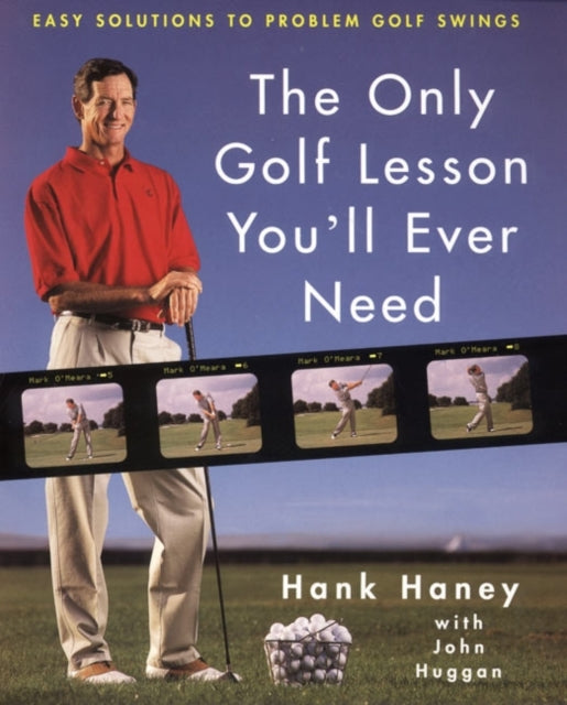 The Only Golf Lesson Youll Ever Need
