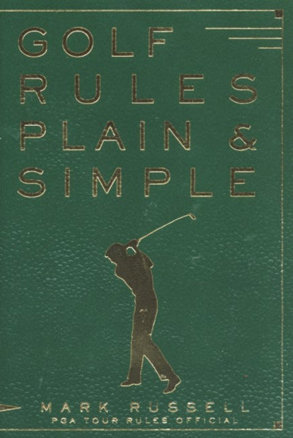 Golf Rules Plain and Simple