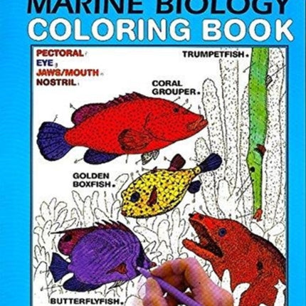 The Marine Biology Coloring Book 2e
