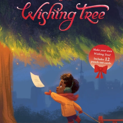 The Wishing Tree: A Christmas Holiday Book for Kids